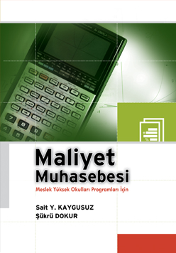 Maliyet Muhasebesi - Meslek Yüksek Okulları için