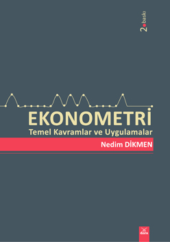 EKONOMETRİ Temel Kavramlar ve Uygulamalar