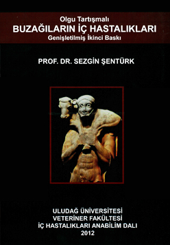 Olgu Tartışmalı Buzağıların İç Hastalıkları