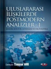 Uluslararası İlişkilerde Postmodern Analizler-1