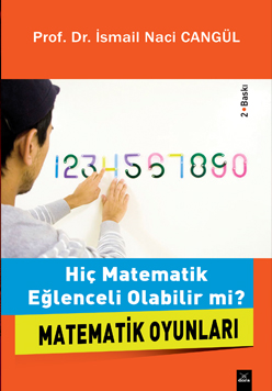 Hiç Matematik Eğlenceli Olabilir mi? Matematik Oyunları
