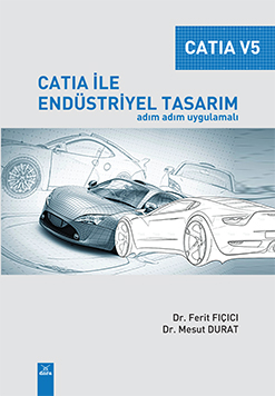CATIA İle Endüstriyel Tasarım adım adım uygulamalı