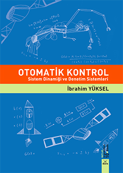 Otomatik Kontrol Sistem Dinamiği ve Denetim Sistemleri