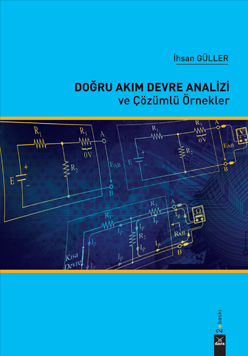 Doğru Akım Devre Analizi ve Çözümlü Örnekler
