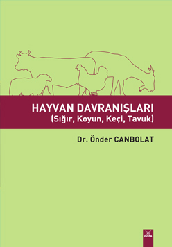 Hayvan Davranışları (Sığır, Koyun, Keçi, Tavuk)