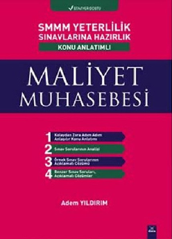 SMMM Yeterlilik Sınavlarına Hazırlık MALİYET MUHASEBESİ