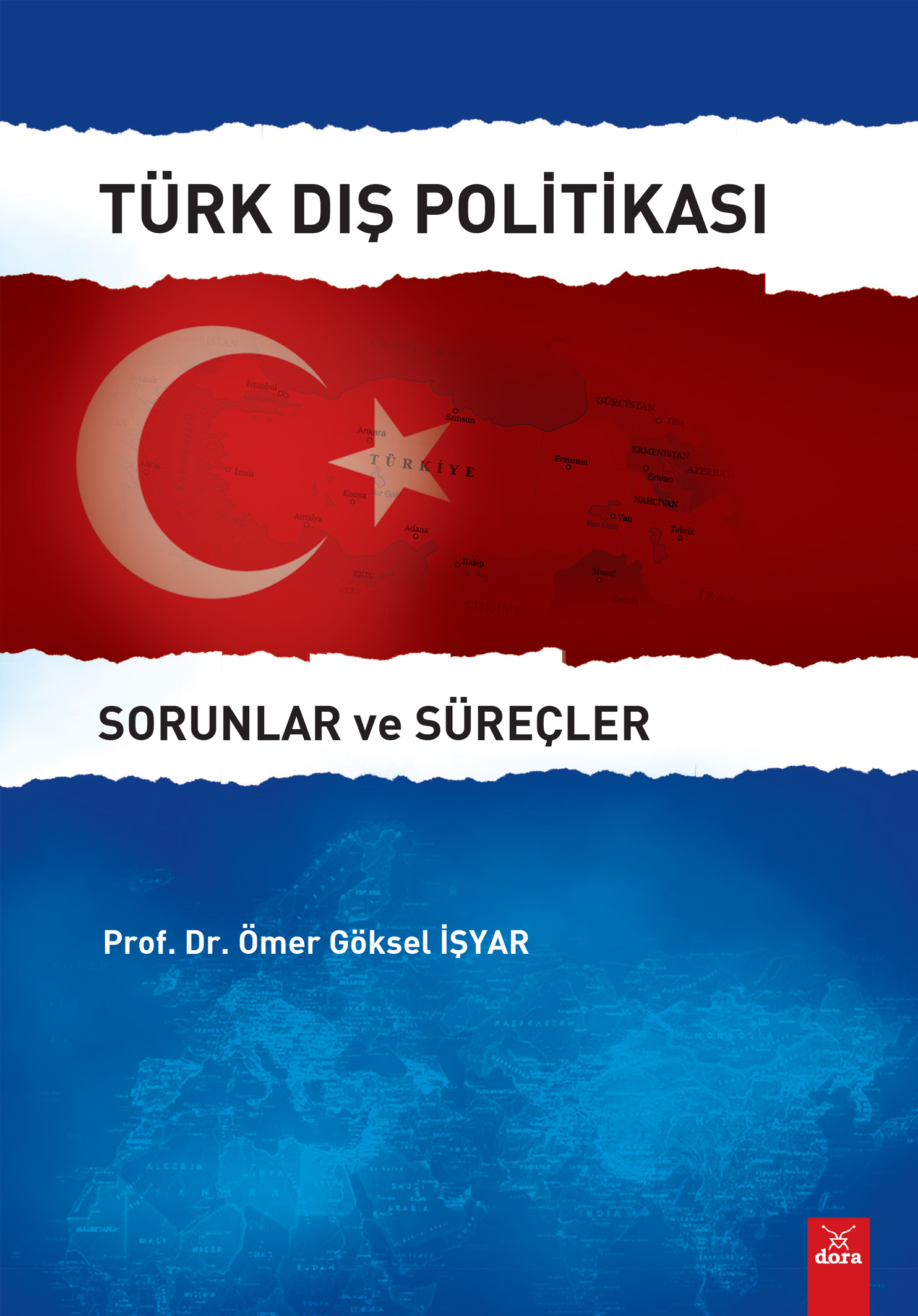 Türk Dış Politikası -Sorunlar ve Süreçler-