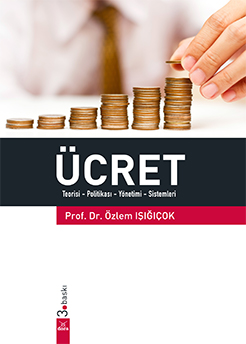 ÜCRET Teorisi-Politikası-Yönetimi-Sistemleri