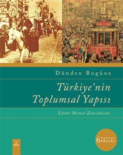 Dünden Bugüne Türkiye'nin Toplumsal Yapısı
