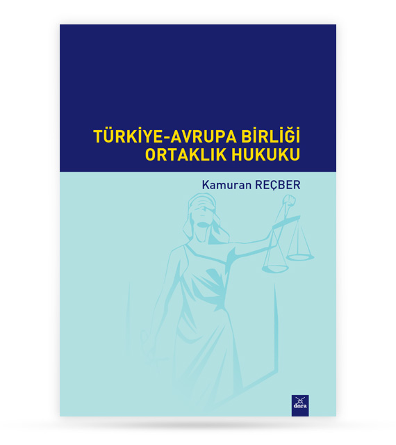 Türkiye-Avrupa Birliği Ortaklık Hukuku | 206 | Dora Yayıncılık