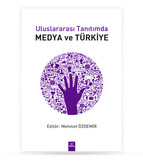 Uluslararası Tanıtımda Medya ve Türkiye | 324 | Dora Yayıncılık
