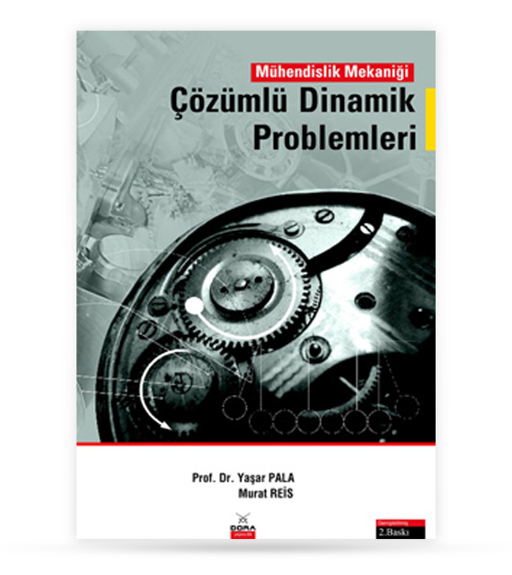 Çözümlü Dinamik Problemleri | 85 | Dora Yayıncılık