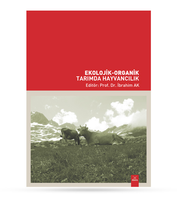 Ekolojik-Organik Tarımda Hayvancılık | 383 | Dora Yayıncılık