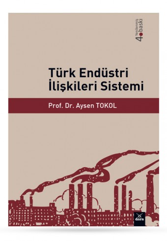 turk-endustri-iliskileri-sistemi - Dora Yayıncılık