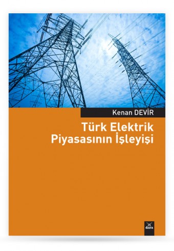 turk-elektrik-piyasasinin-isleyisi - Dora Yayıncılık