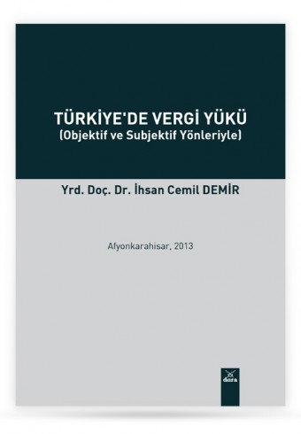 turkiye-de-vergi-yuku-objektif-ve-subjektif-yonleriyle - Dora Yayıncılık