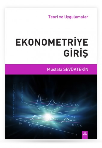 ekonometriye-giris:-teori-ve-uygulamalar - Dora Yayıncılık