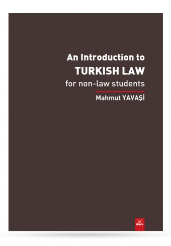 an-introduction-to-turkish-law-for-non-law-students - Dora Yayıncılık