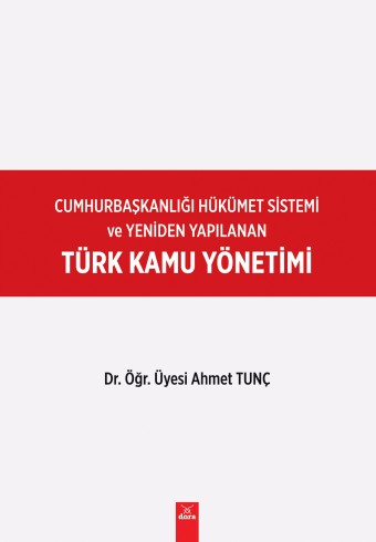 turk-kamu-yonetimi-–cumhurbaskanligi--hukumet--sistemi - Dora Yayıncılık