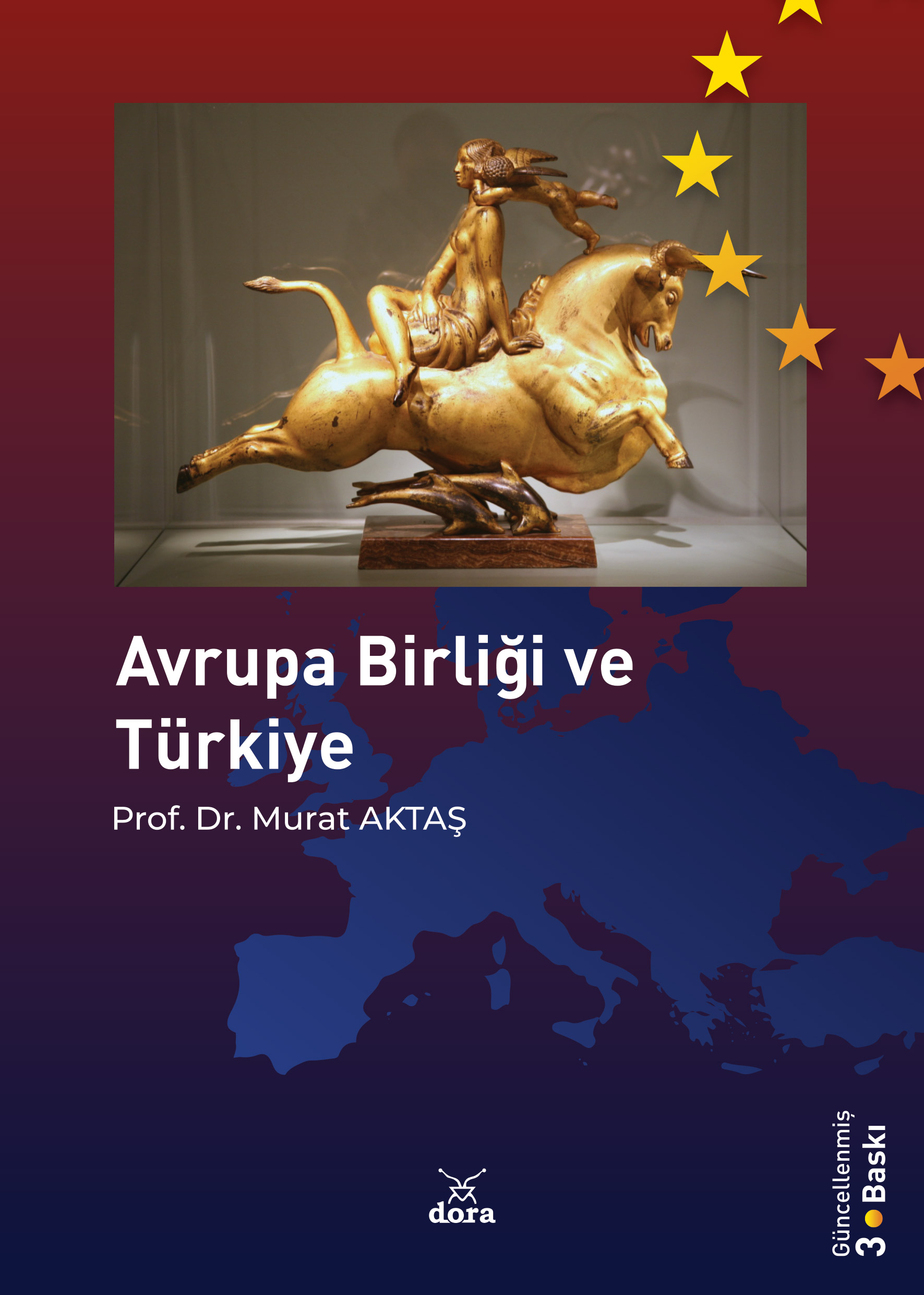 Avrupa Birliği Ve Türkiye  | 325 | Dora Yayıncılık