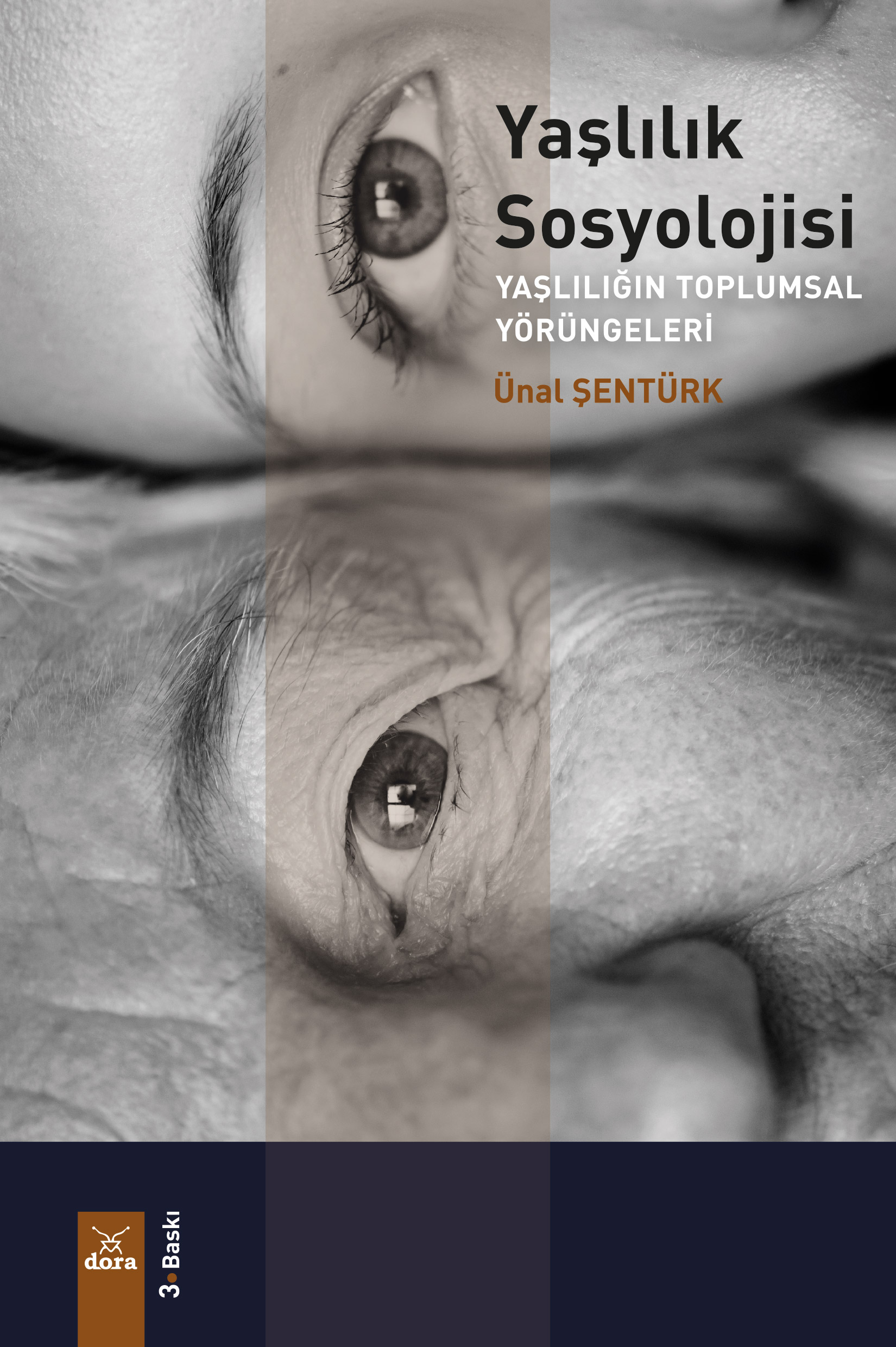 Yaşlılık Sosyolojisi  | 368 | Dora Yayıncılık