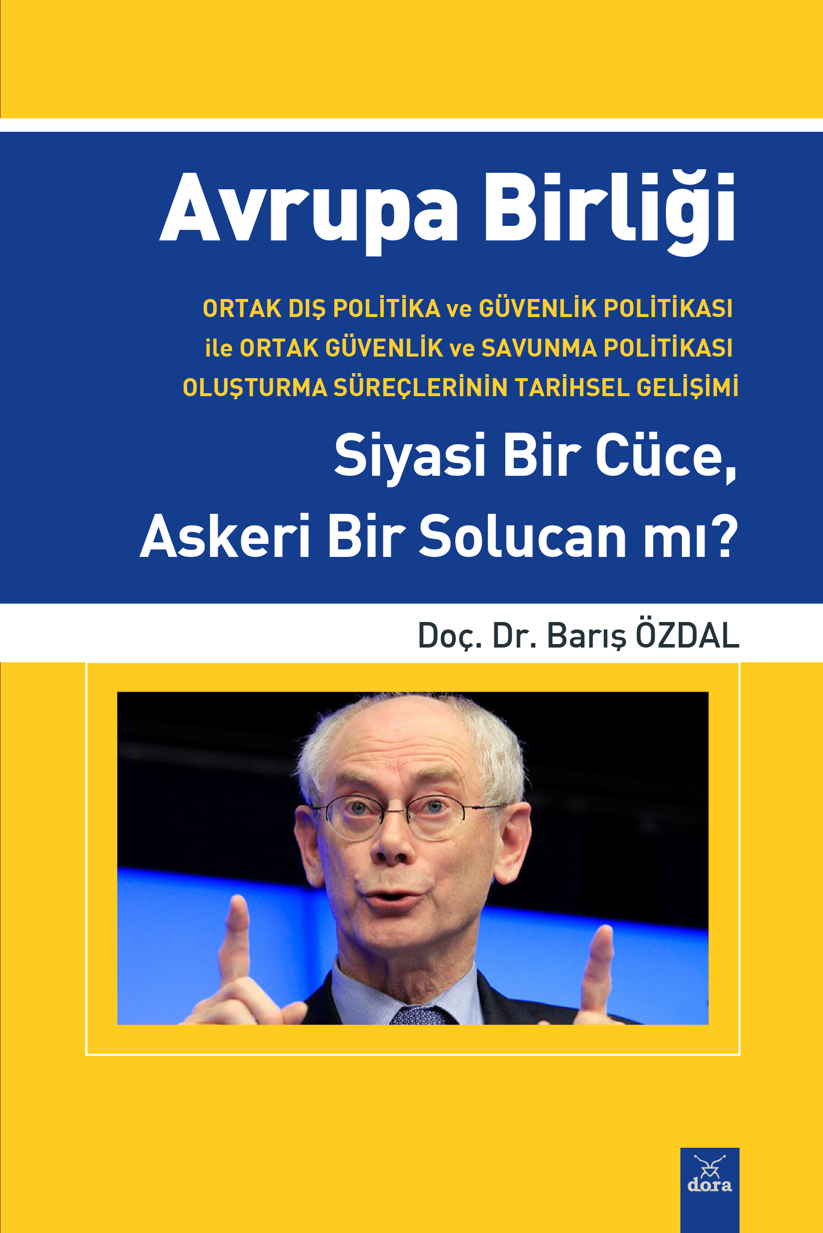 AB ve Türk Hukukunda Reklam Uygulama Esasları  | 524 | Dora Yayıncılık