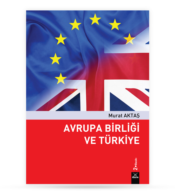 Avrupa Birliği Ve Türkiye  | 325 | Dora Yayıncılık
