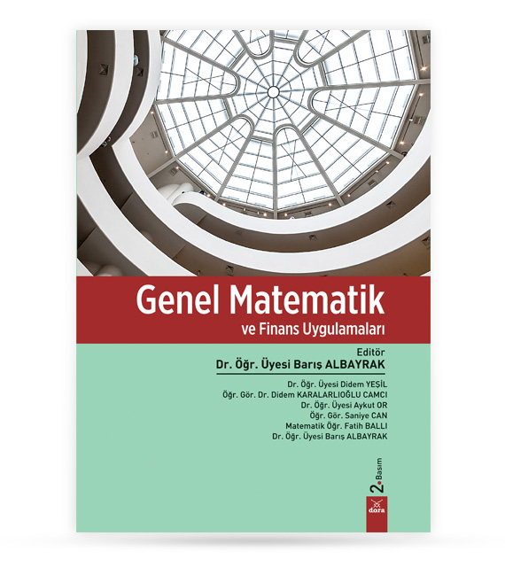 Genel Matematik ve Finans Uygulamaları | 445 | Dora Yayıncılık
