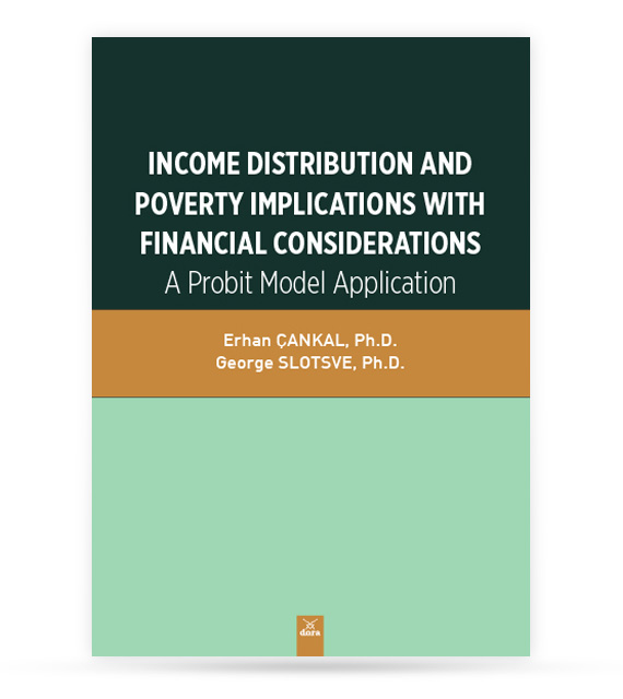 INCOME DISTRIBUTION AND POVERTY IMPLICATIONS WITH FINANCIALCONSIDERATIONS | 521 | Dora Yayıncılık