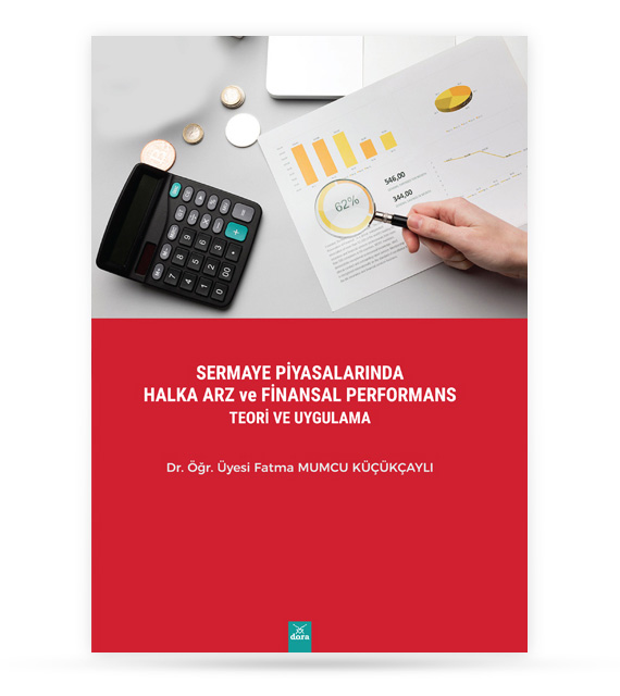 Sermaye Piyasalarında Halka Arz ve Finansal Performans Teori ve Uygulama | 528 | Dora Yayıncılık