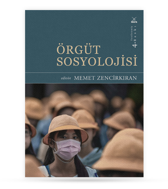 Örgüt Sosyolojisi | 158 | Dora Yayıncılık