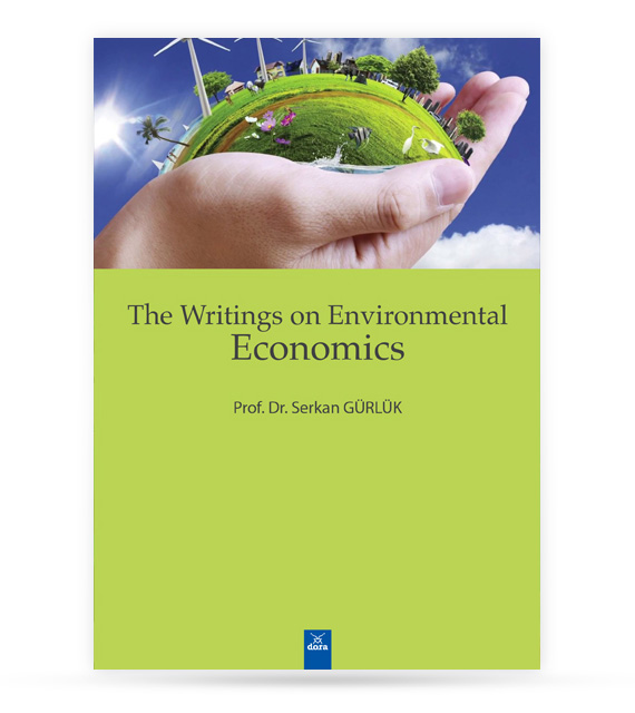 The Writings On Environmental Economics | 475 | Dora Yayıncılık